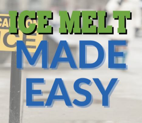 Ice Melt Made Easy!